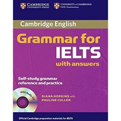 کتاب Cambridge English Grammar For Ielts With Answers اثر Dِiana Hopkins With Pauline Cullen انتشارات Cambridgeغیر اصل