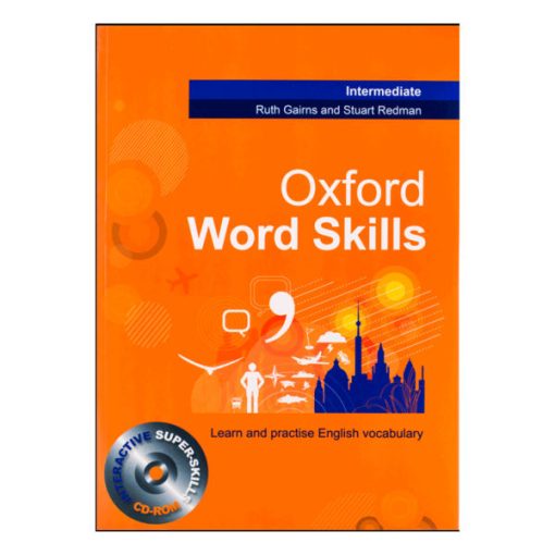 کتاب Oxford Word Skills Intermediate اثر Ruth Gairns and Stuart Redman انتشارات آریونا