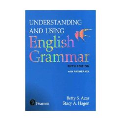 کتاب Understanding and Using English Grammar 5th with answer key اثر Betty S Azar انتشارات پرسون