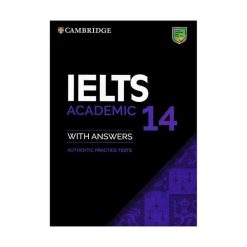 کتاب IELTS Cambridge 14 Academic اثر جمعی از نویسندگان انتشارات کمبریج