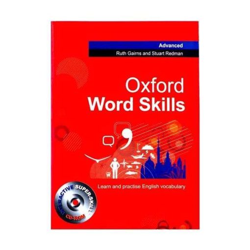 کتاب Oxford Word Skills Advanced  CD – Digest size اثر Ruth Gairns انتشارات Oxford